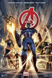 Couverture du livre AVENGERS MARVEL NOW T01 - Jerome Opena - Adam Kubert - Dustin Weaver - Jonathan Hickman