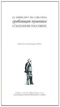 Couverture du livre Le fabricant de cercueils - Alexandre Pouchkine