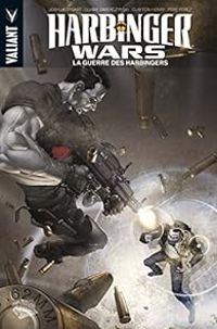 Couverture du livre Harbinger wars - Duane Swierczynski - Joshua Dysart