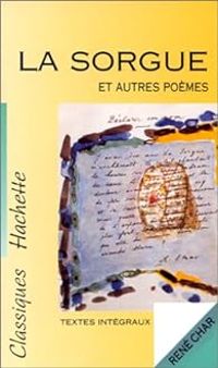 Couverture du livre La Sorgue et autres poèmes - Rene Char - Paul Veyne - Marie Claude Char