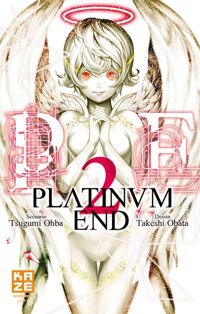 Tsugumi Ohba - Takeshi Obata(Dessins) - Platinum End T02