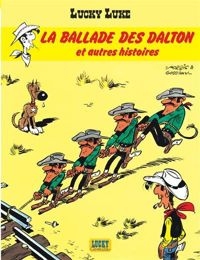 Morris - Goscinny - Greg - Ballade des Dalton et autres histoires (La)