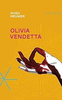 Hugo Meunier - Olivia Vendetta