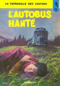 Couverture du livre L'autobus hanté - Jean Michel Charlier - Mitacq 