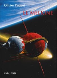 Couverture du livre Le Melkine - Olivier Paquet