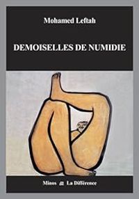 Couverture du livre Demoiselles de Numidie - Mohamed Leftah