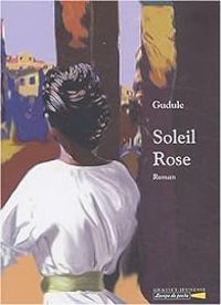  Gudule - Soleil rose