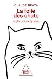 Claude Beata - La folie des chats