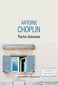 Antoine Choplin - Partie italienne