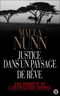 Couverture du livre Justice dans un paysage de rêve - Malla Nunn