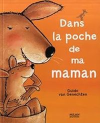 Guido Van Genechten - Dans la poche de maman