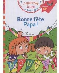 Couverture du livre Sami et Julie : Bonne fête Papa - Therese Bonte