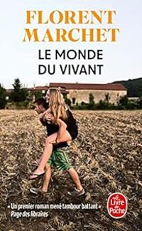 Couverture du livre Le monde du vivant - Florent Marchet