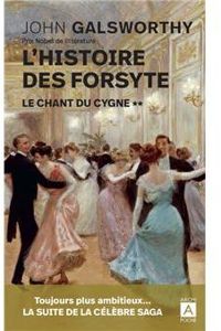 John Galsworthy - Le chant du cygne