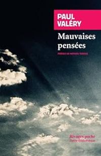 Paul Valery - Mauvaises pensées