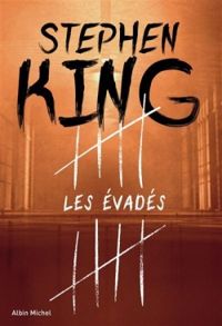 Couverture du livre Les Evadés - Stephen King