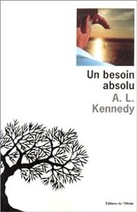 Allison L Kennedy - Un besoin absolu