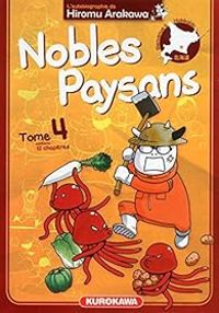 Hiromu Arakawa - Nobles Paysans