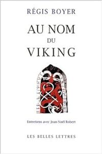 Regis Boyer - Jean Nol Robert - Au nom du Viking