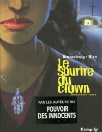 Luc Brunschwig - Laurent Hirn(Illustrations) - Le sourire du clown