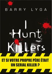 Barry Lyga - I Hunt Killers