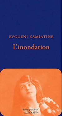 Evgueni Zamiatine - Inondation (l') Ne