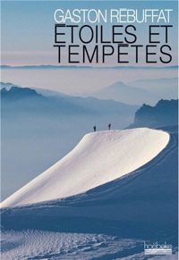 Gaston Rébuffat - Étoiles et tempêtes
