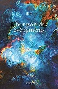 Biz Frechette - L'horizon des événements