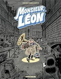 Couverture du livre Monsieur Léon - Arnaud Le Goufflec