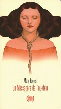 Couverture du livre La Messagère de l'au-delà - Mary Hooper