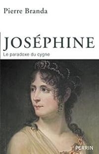 Couverture du livre Joséphine de Beauharnais - Pierre Branda