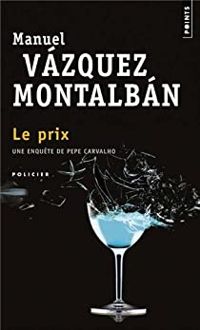 Couverture du livre Le Prix - Manuel Vzquez Montalbn