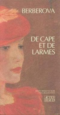 Couverture du livre De cape et de larmes - Nina Berberova