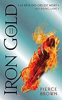 Pierce Brown - Iron Gold (2/2)