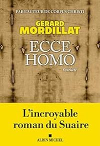 Couverture du livre Ecce homo - Gerard Mordillat