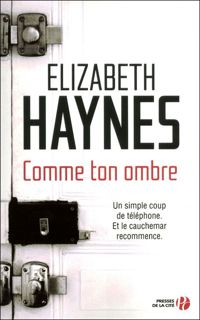 Elizabeth Haynes - Comme ton ombre