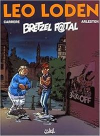 Christophe Arleston - Serge Carrere - Bretzel f@tal