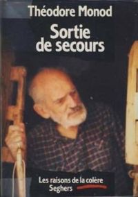 Theodore Monod - Sortie de secours