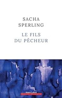 Couverture du livre Le fils du pêcheur - Sacha Sperling