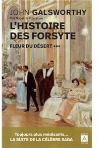 John Galsworthy - Fleur du désert