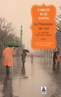 Couverture du livre Le Prisonnier du ciel (babel) - Carlos Ruiz Zafon