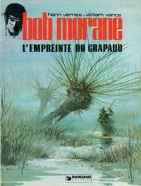 William Vance(Dessins) - Henri Vernes(Scenario) - L'Empreinte du crapaud