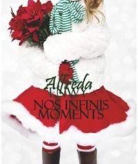 Alfreda Enwy - Nos infinis moments