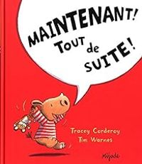 Tim Warnes - Arthur : Maintenant ! Tout de suite !