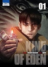 Couverture du livre King of Eden - Takashi Nagasaki