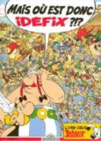 Albert Uderzo - Mais où est donc Idéfix ?!?