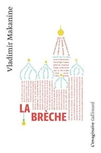 Vladimir Makanine - La brèche