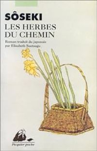 Natsume Soseki - Les Herbes du chemin