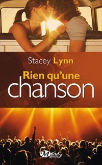 Stacey Lynn - Rien qu'une chanson