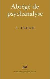 Sigmund Freud - Abrégé de psychanalyse